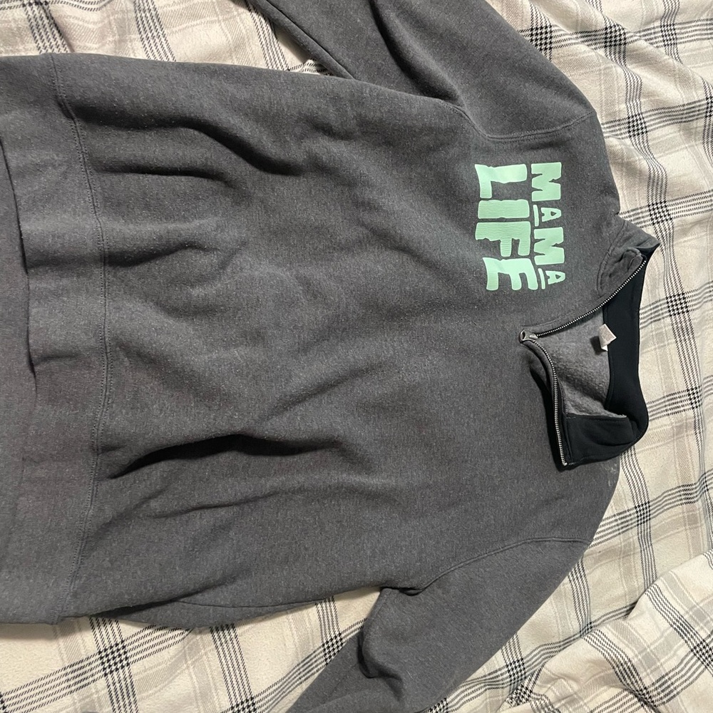 Mama life quarter zip